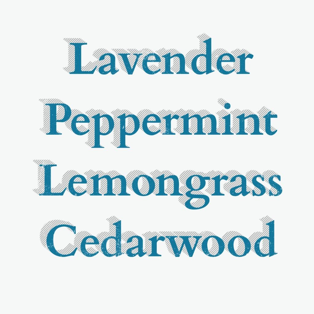 lavender, peppermint, lemongrass, cedarwood